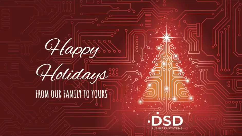 Our offices will be closed:
Monday, December 24th 
Tuesday, December 25th
Monday, December 31st, 2018***
Tuesday, January 1st, 2019
***The Sales Operations team will be available to process last minute year end orders until 5:00pm PST on Monday, December 31st 2018. Simply call or email sales@dsdinc.com for assistance.
