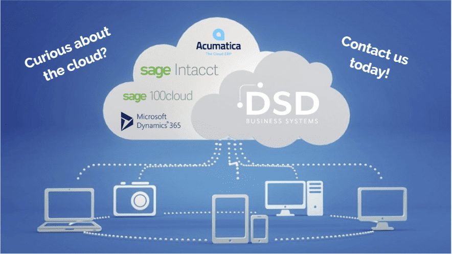 DSD Cloud ERP from Acumatica, Sage Intacct, Sage 100 Cloud and Microsoft Dynamics 365