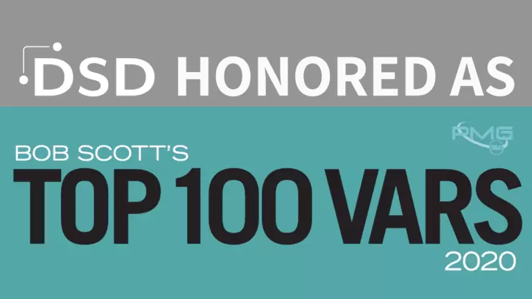 DSD Honored as Bob Scott’s Top 100 VARS 2020