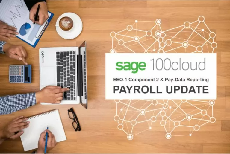 SAGE 100 PAYROLL NEWS: NEW UPDATE FOR EEO-1 GOVERNMENT REQUIREMENTS