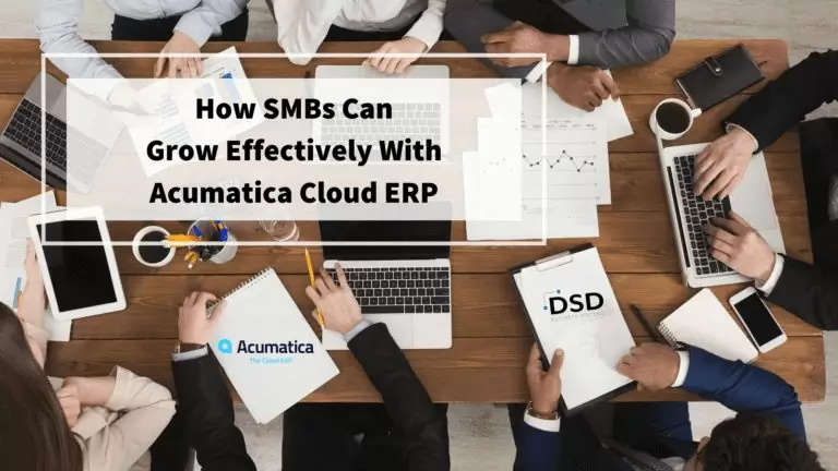 How SMBs Can Grow Effectively With Acumatica Cloud ERP