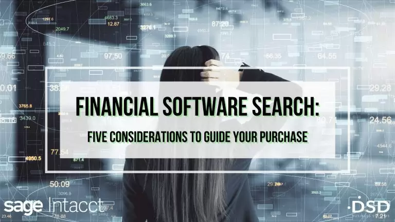 Financial Software Search: 5 Considerations to Guide Your Purchase