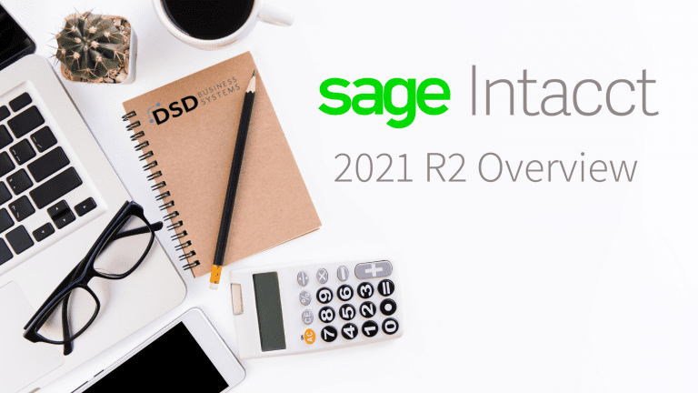 Sage Intacct 2021 R2 Overview