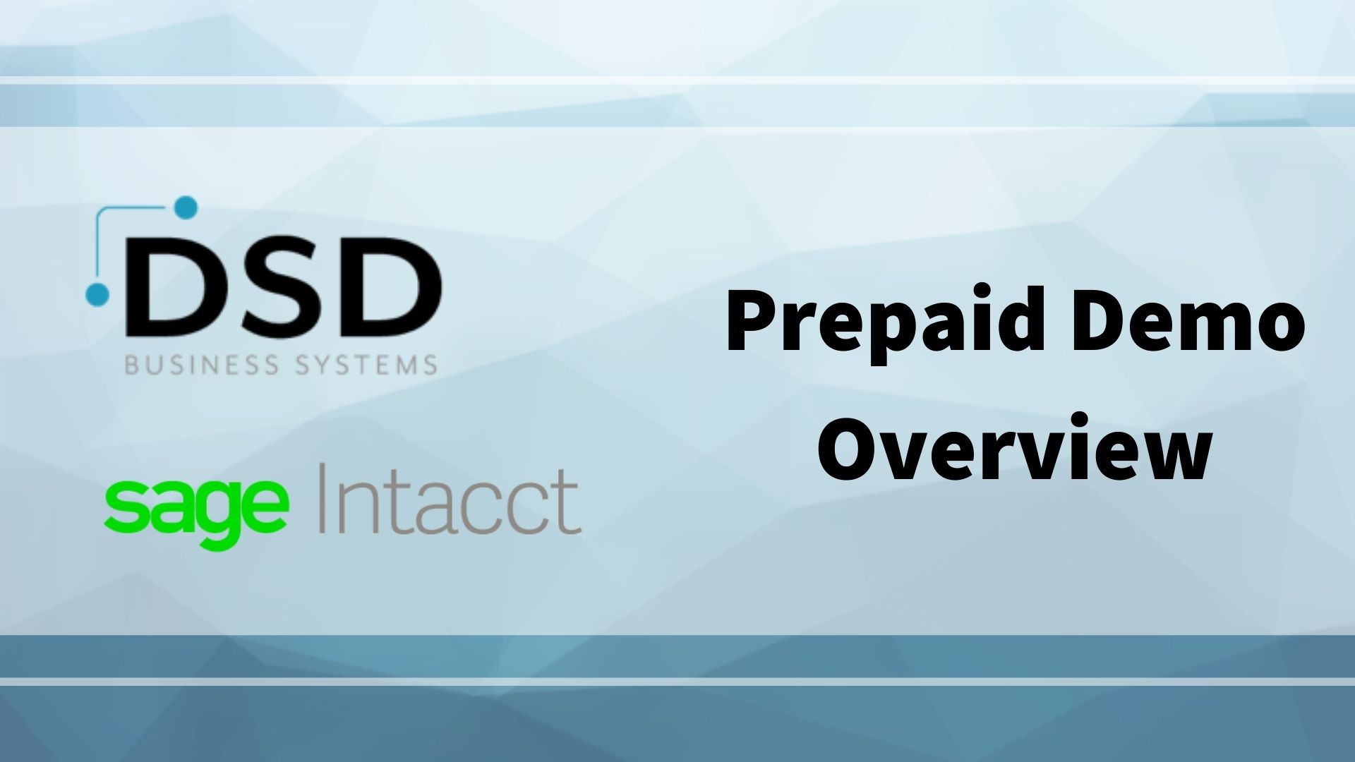 Sage Intacct Demo OnDemand Experience DSD Business Systems