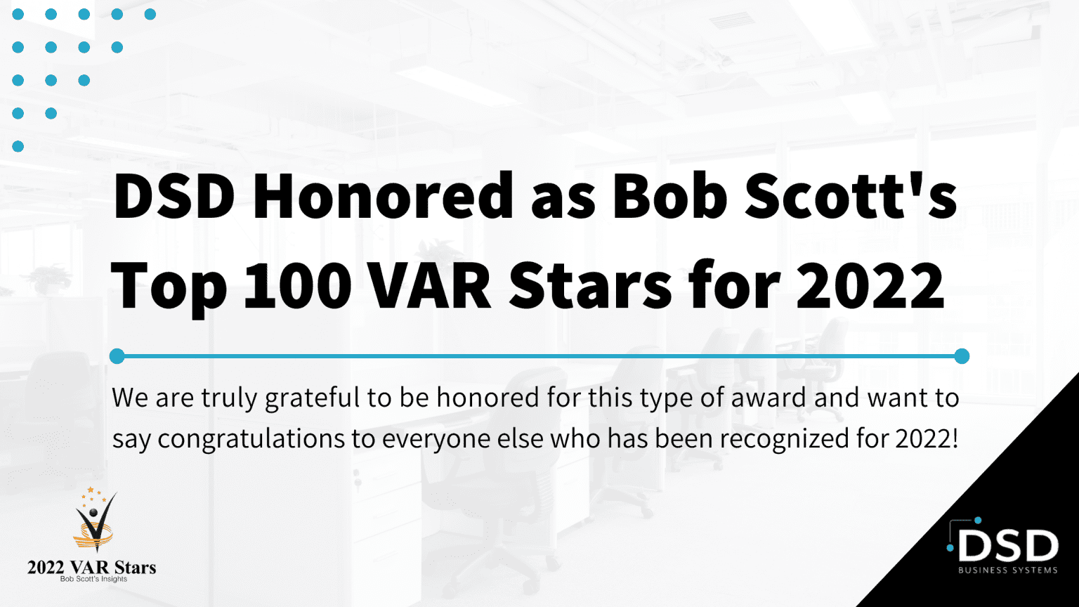 DSD Honored as one of Bob Scott's VAR Stars for 2022 DSD Business Systems