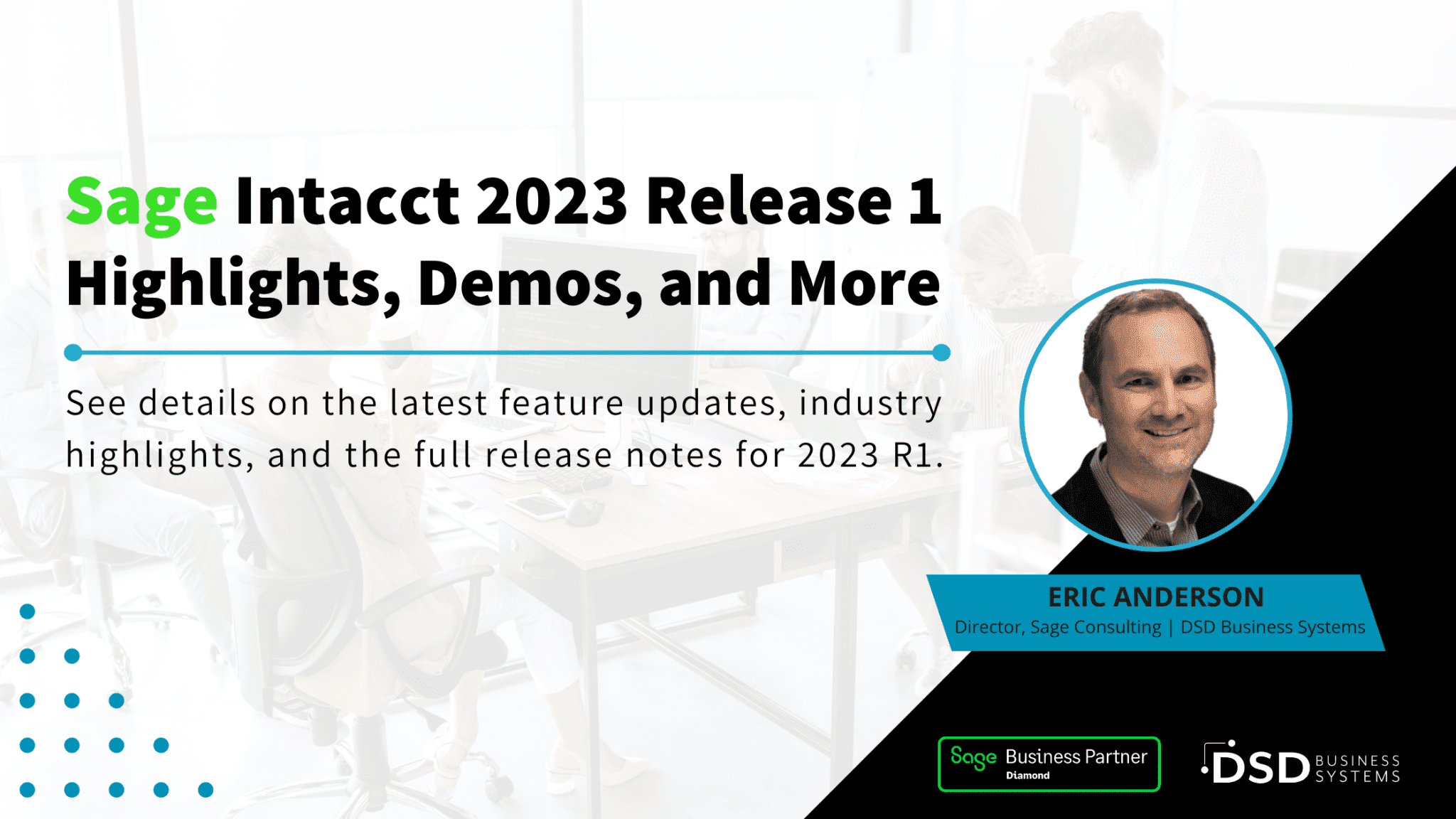 Sage Intacct 2023 R1 Highlights, Demos, and More DSD Business Systems
