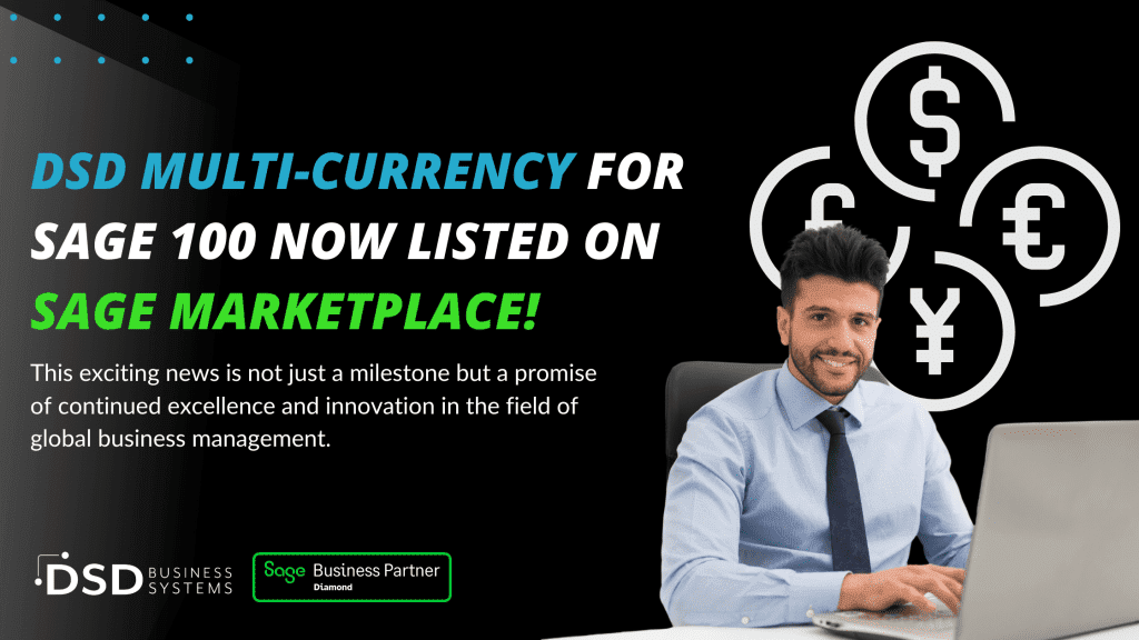 DSD MultiCurrency for Sage 100 now Listed on Sage Marketplace DSD