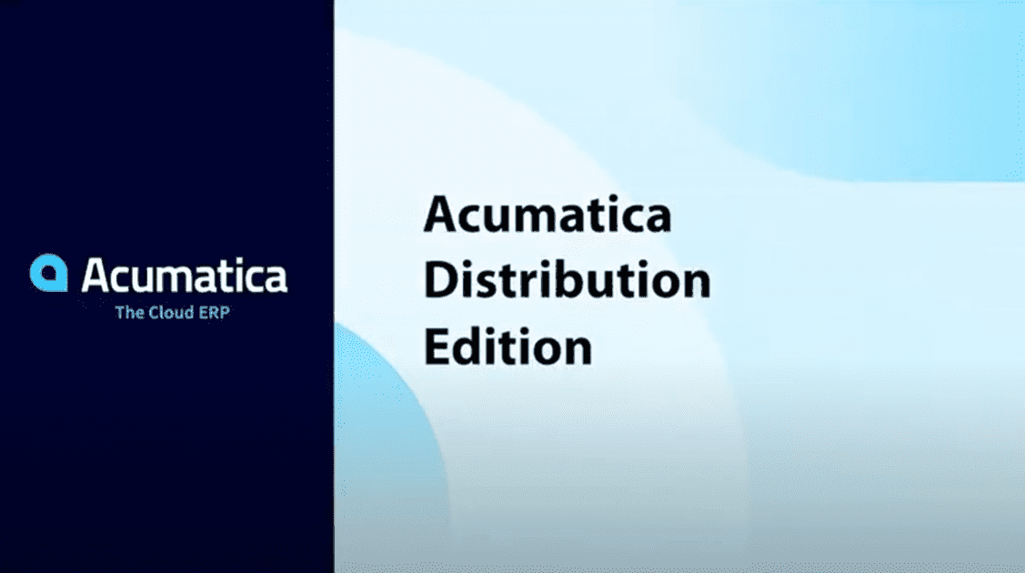 Acumatica Distribution Edition- Product Tour