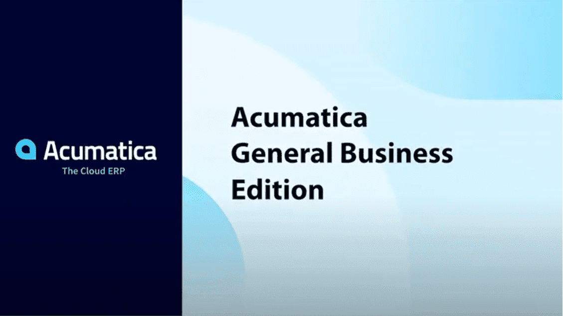 Acumatica General Business Edition Product Tour