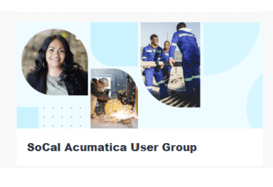 SoCal Acumatica User Group Meeting