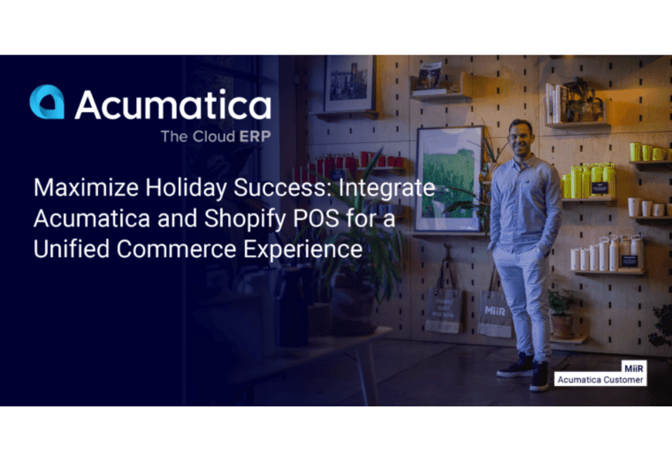 Maximize Holiday Success: Integrate Acumatica and Shopify POS for a Unified Commerce Experience