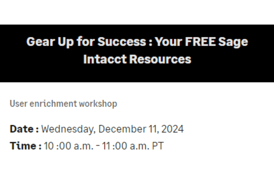 Gear Up for Success : Your FREE Sage Intacct Resources
