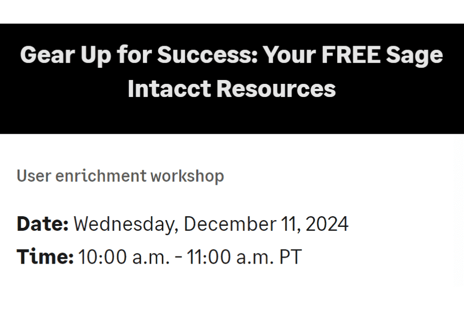 Gear Up for Success: Your FREE Sage Intacct Resources