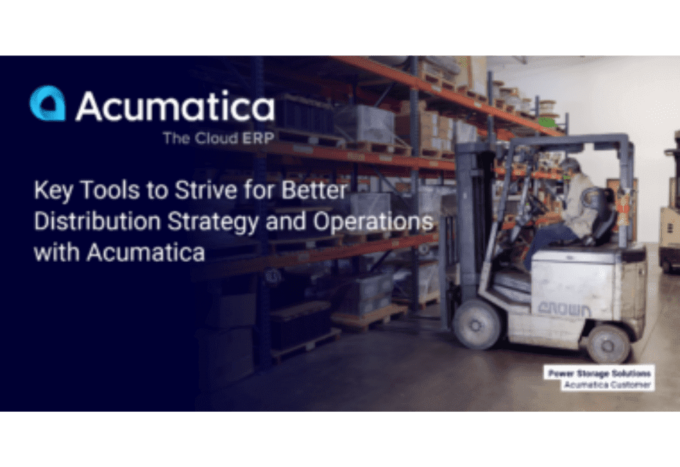 Key Tools to Strive for Better Distribution Strategy and Operations with Acumatica