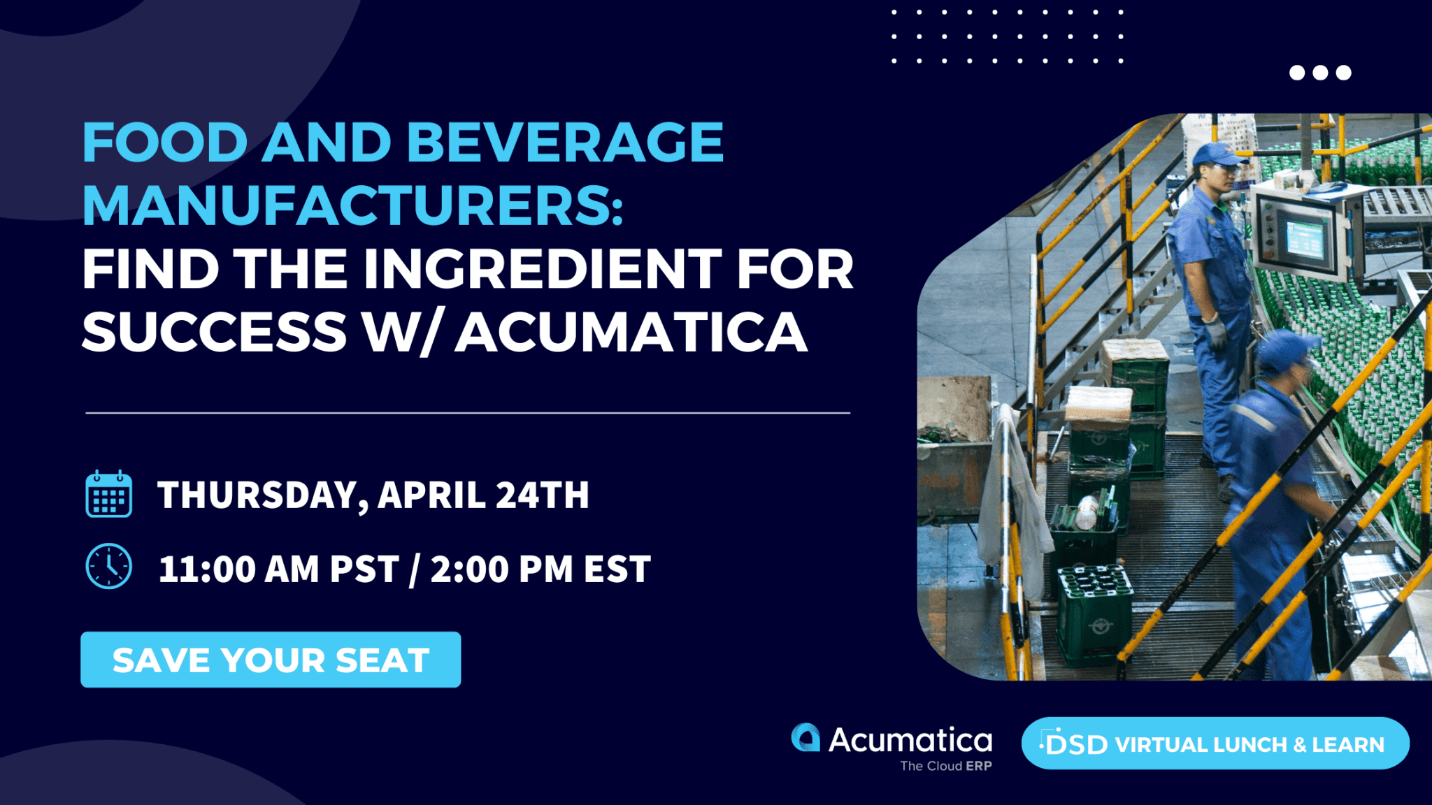 Food and Beverage Manufacturers: Find the Ingredient for Success with Acumatica​