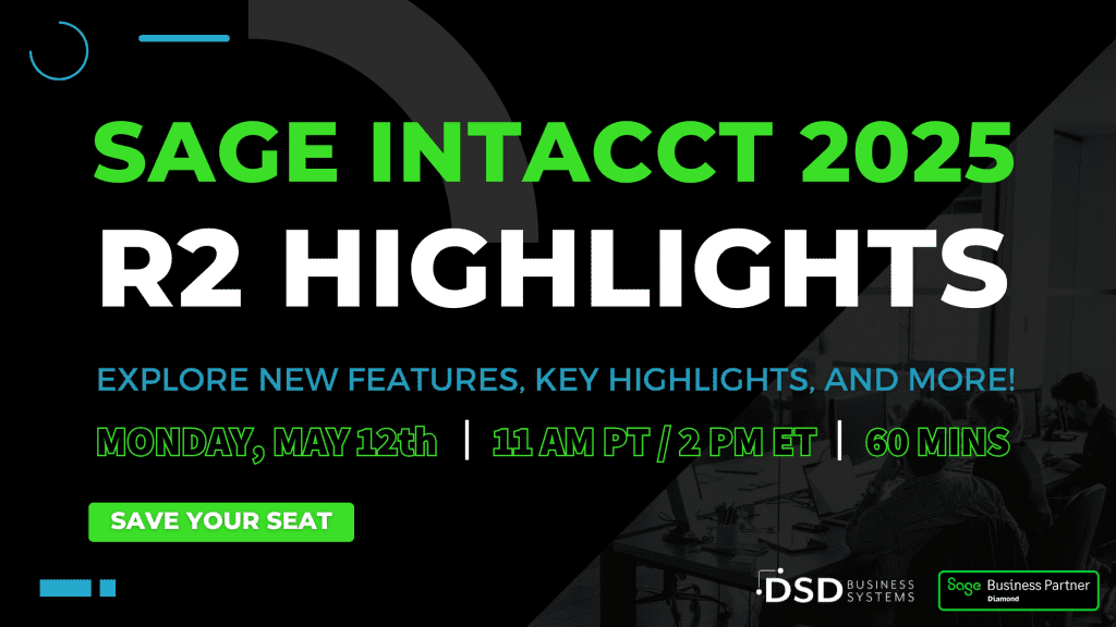 SAGE INTACCT 2025 R2 HIGHLIGHTS