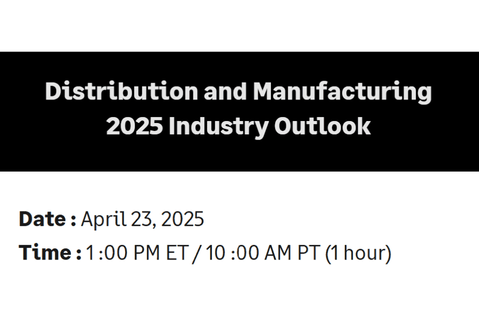 Distribution and Manufacturing 2025 Industry Outlook
