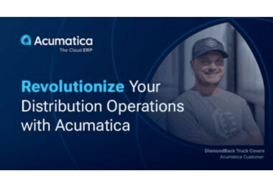 Revolutionize Your Distribution Operations with Acumatica