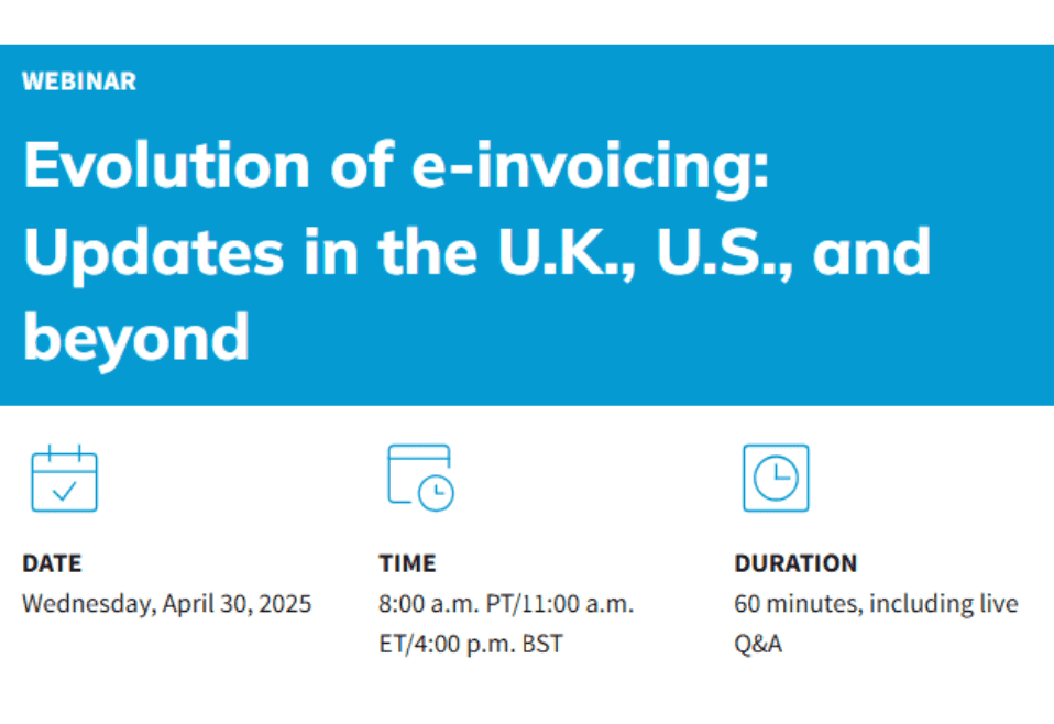 Evolution of e-invoicing: Updates in the U.K., U.S., and beyond