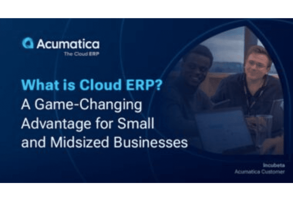 What is Cloud ERP?: A Game-Changing Advantage for Small and Midsized Businesses