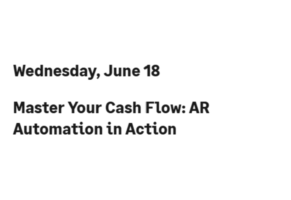 Master Your Cash Flow: AR Automation in Action