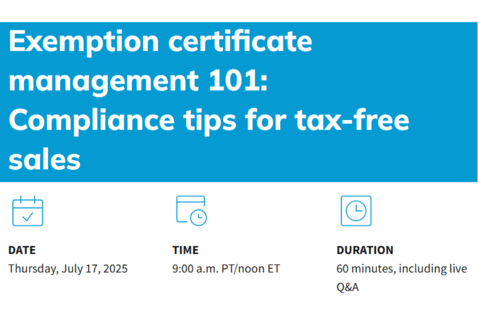 Exemption certificate management 101: Compliance tips for tax-free sales