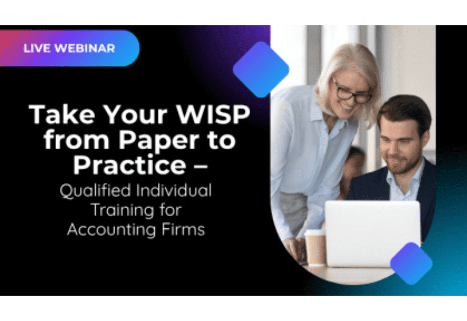 Live Webinar: Take Your WISP From Paper to Practice