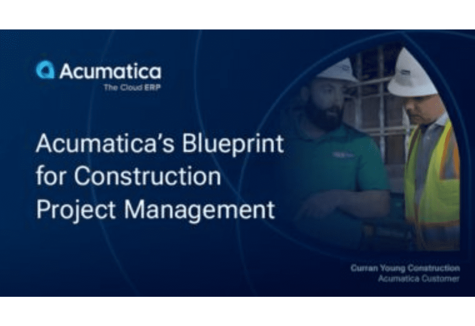 Acumatica’s Blueprint for Construction Project Management