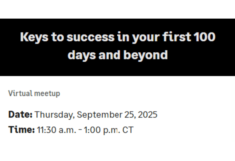 Keys to success in your first 100 days and beyond