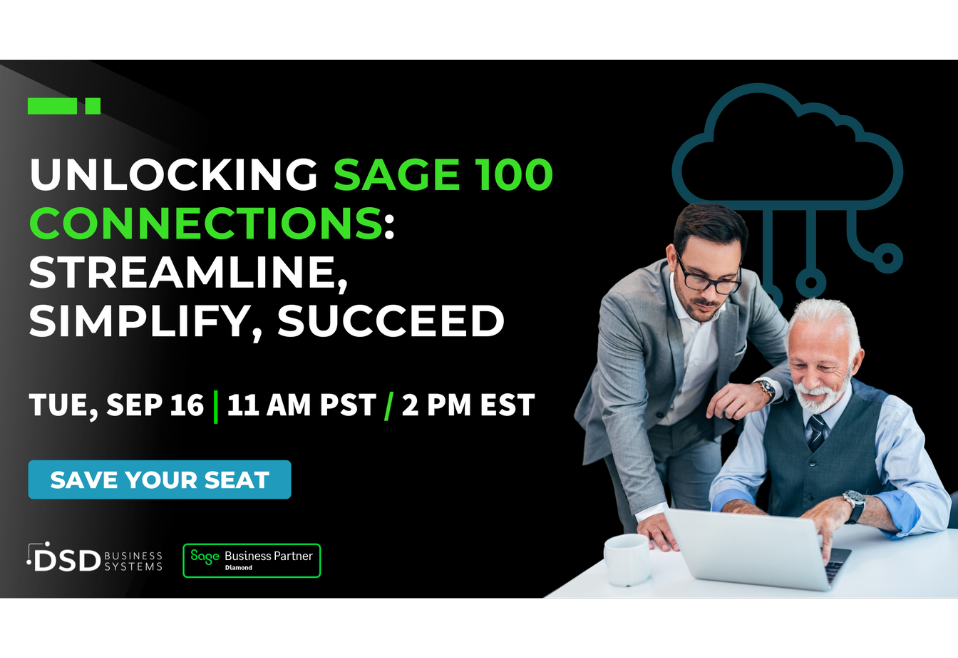 Unlocking Sage 100 Connctions Streamline, Simplify, Succeed