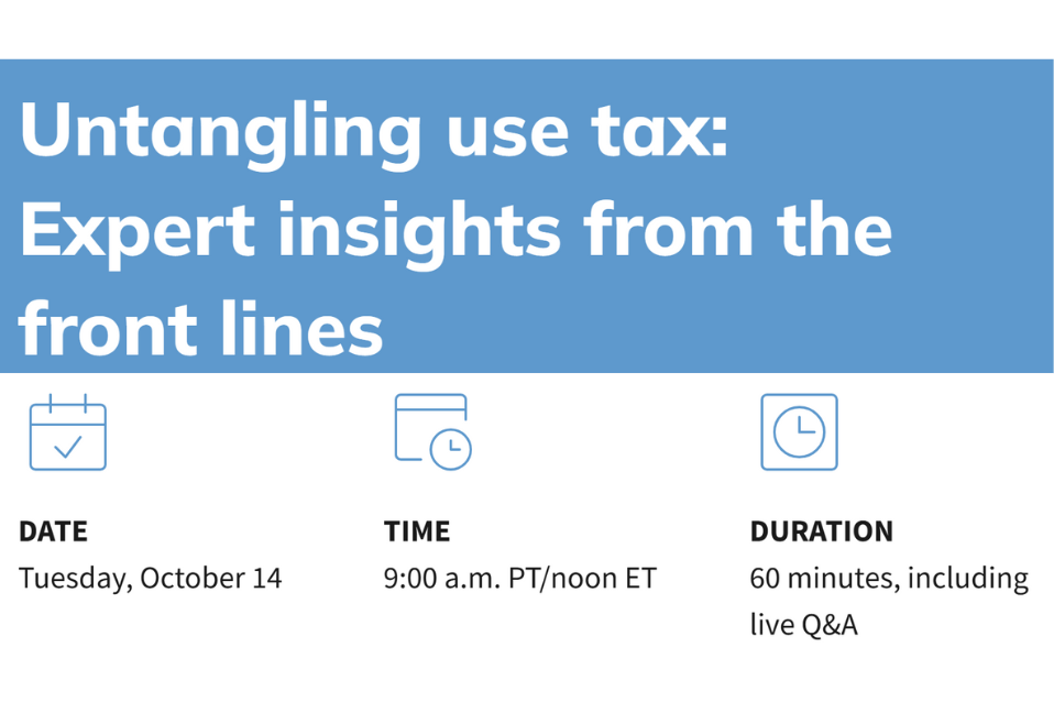 Untangling use tax: Expert insights from the front lines