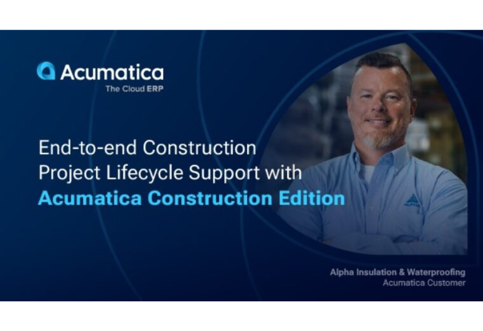 End-to-end Construction Project Lifecycle Support with Acumatica Construction Edition