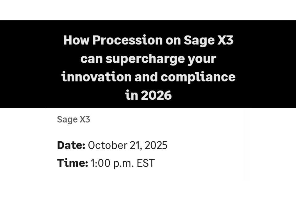 How Procession on Sage X3 can supercharge your innovatoin and compliance in 2026