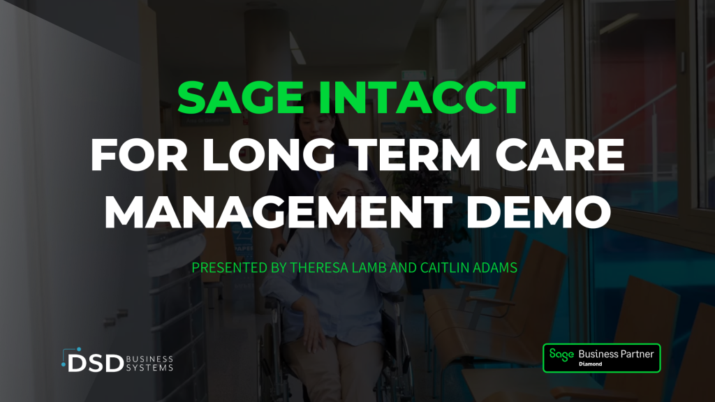 SAGE INTACCT FOR Long term care management DEMO