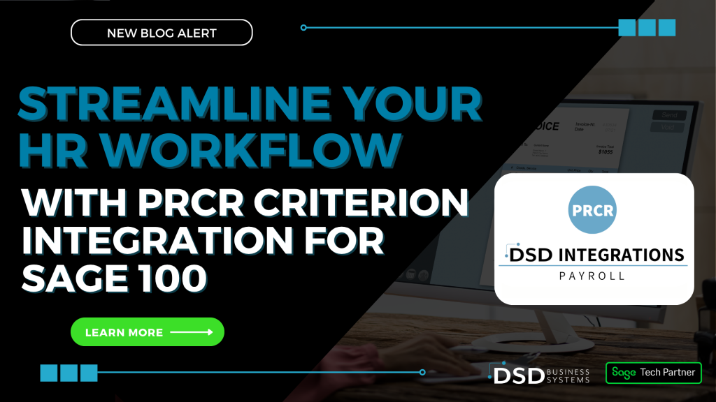 Streamline Your HR Workflow with PRCR Criterion Integration for Sage 100