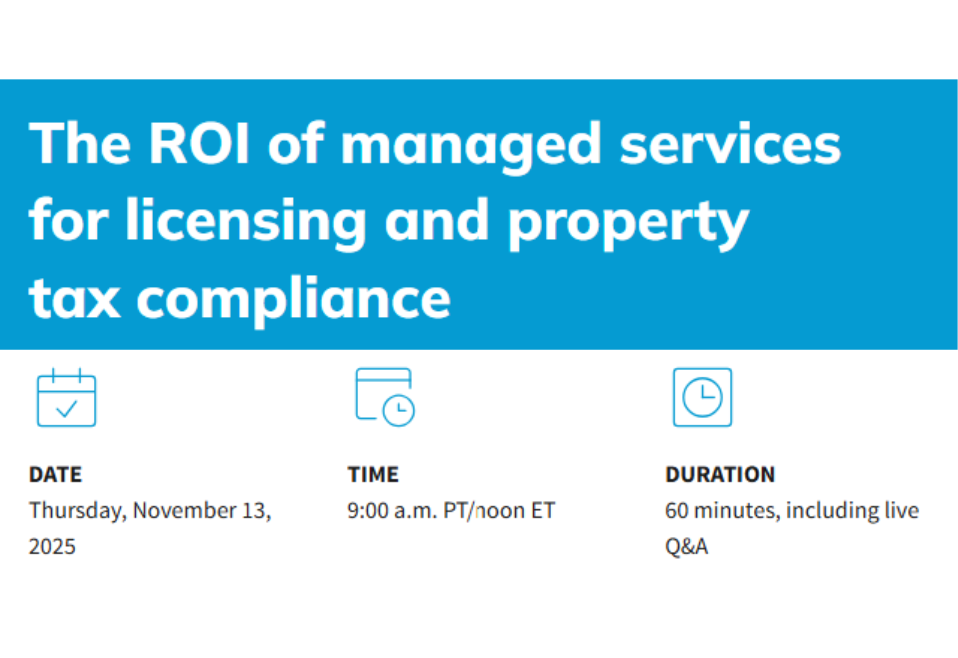 The ROI of managed services for licensing and property tax compliance