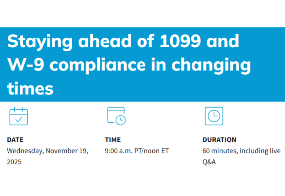 Staying ahead of 1099 and W-9 compliance in changing times