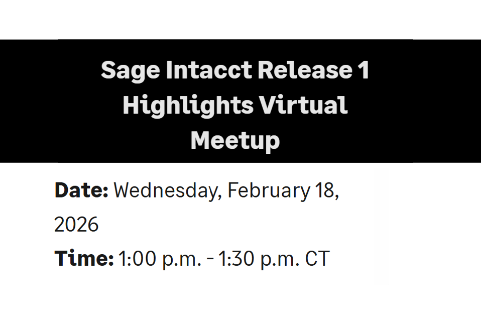 Sage Intacct Release 1 Highlights Virtual Meetup