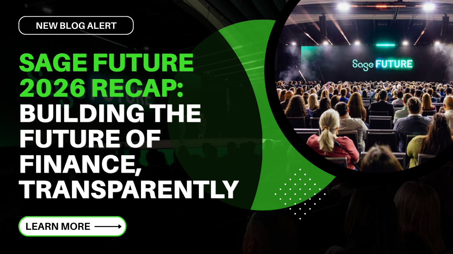 Sage Future 2026 Recap: Building the Future of Finance, Transparently
